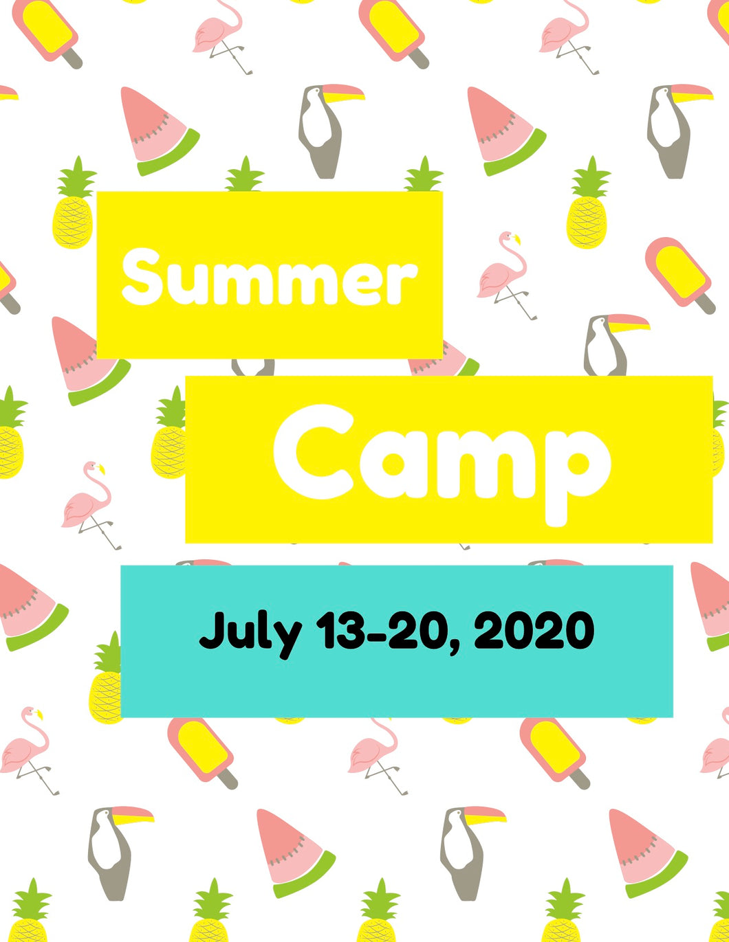 Summer Camp July 13-17, 2020
